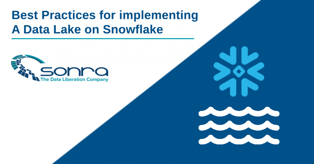 Best Practices for implementing a Data Lake on Snowflake - Sonra