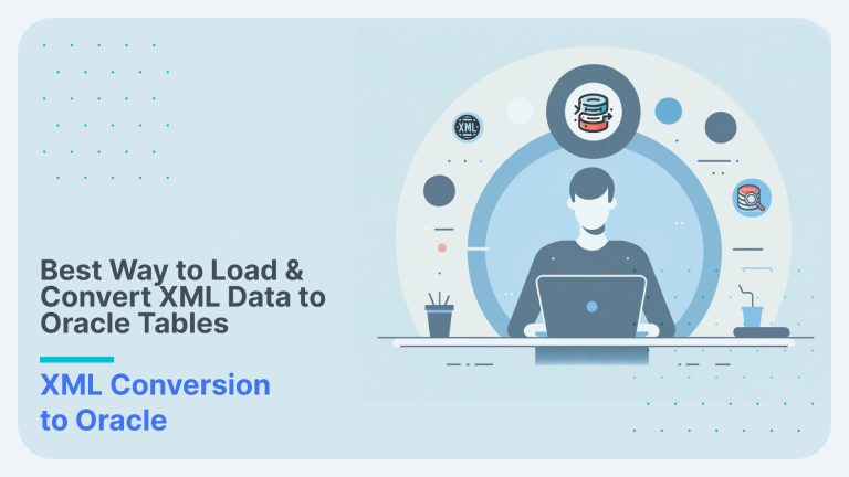 Best Way to Load & Convert XML Data to Oracle Tables