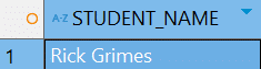 Table showing STUDENT_NAME Rick Grimes