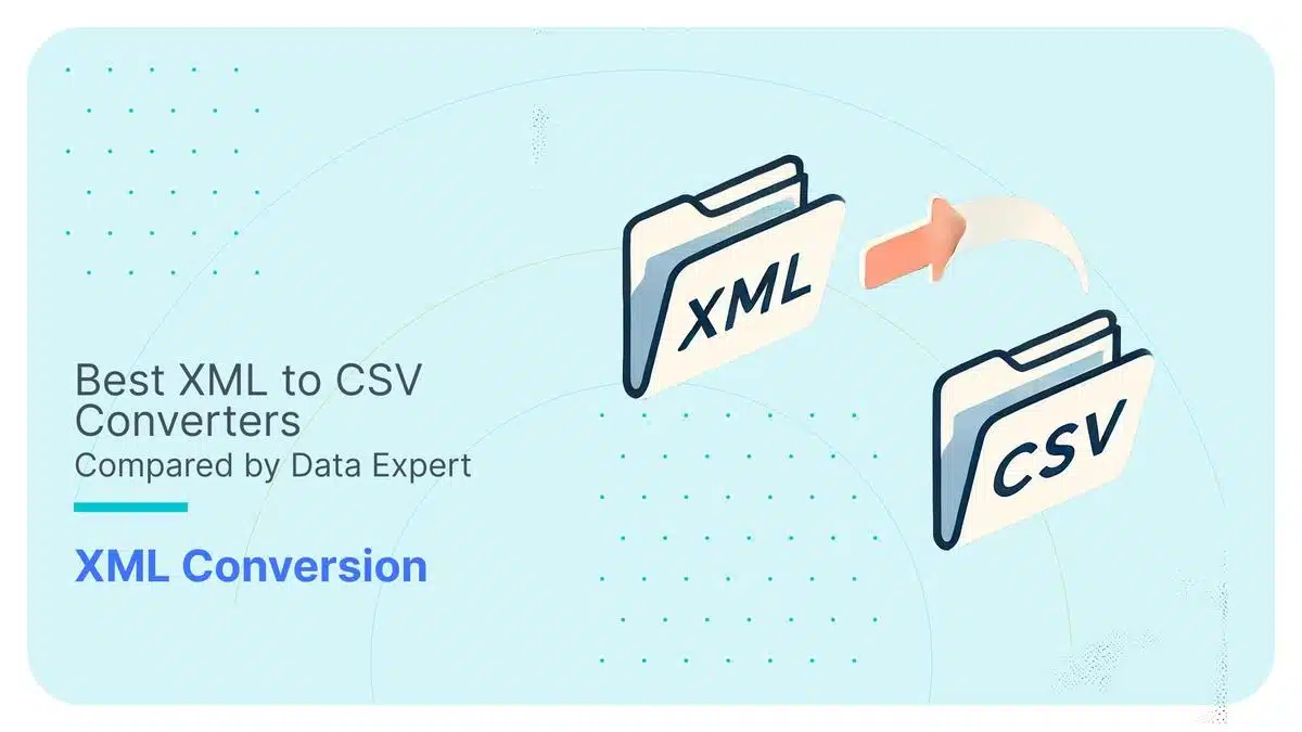 Compare top XML to CSV tools.