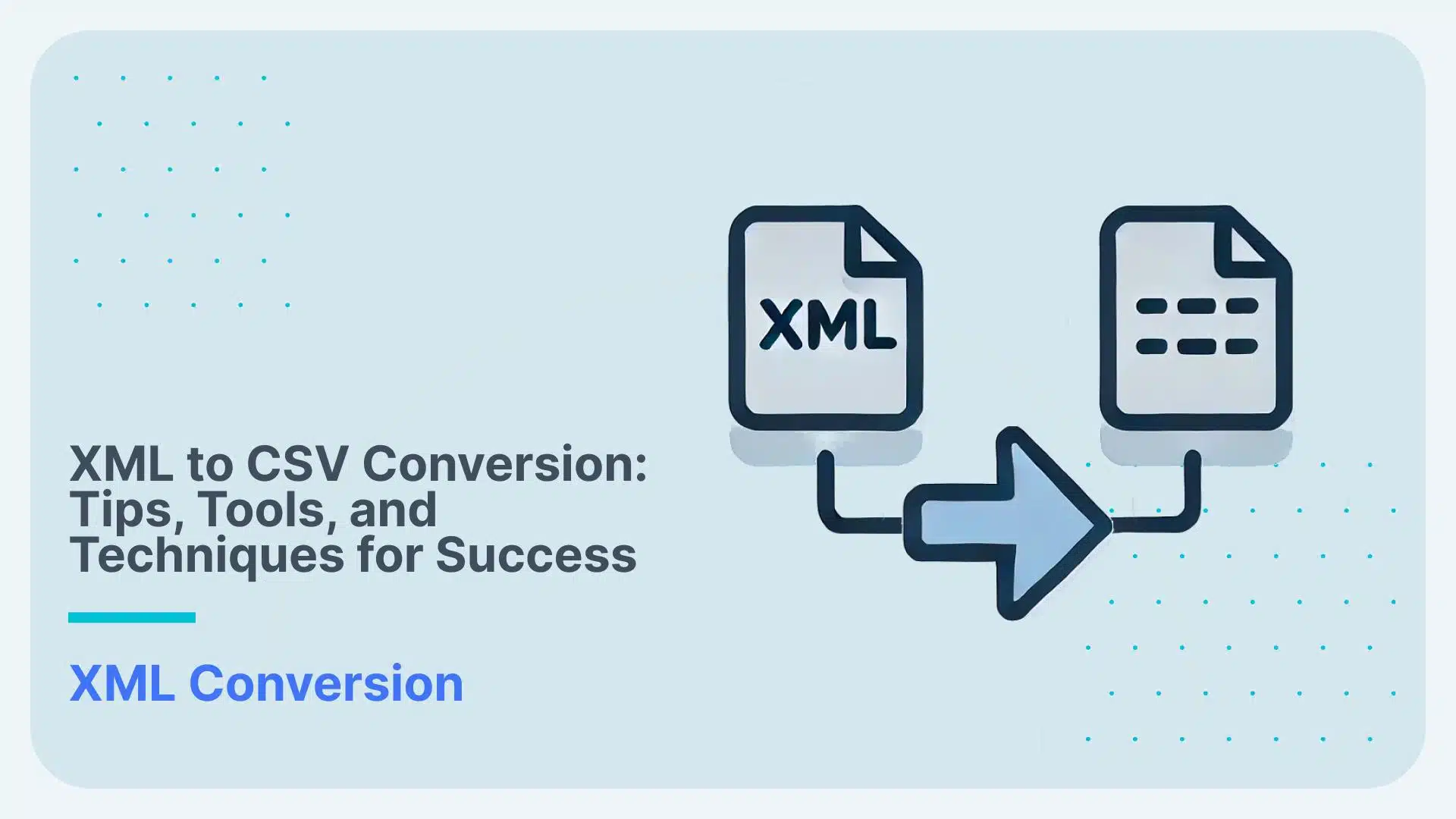 Step-by-step XML to CSV conversion.